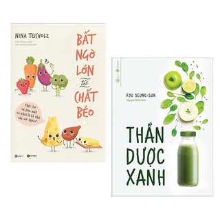 Combo Sách Sống Khỏe - Sống Lành Mạnh:  Bất Ngờ Lớn Từ Chất Béo + Thần Dược Xanh
