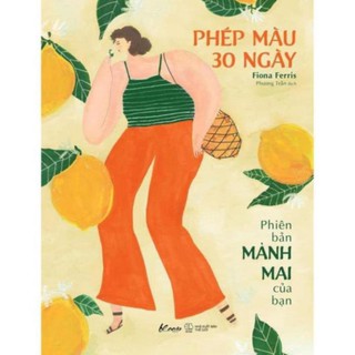 Sách - Phép Màu 30 Ngày – Phiên Bản Mảnh Mai Của Bạn [AZVietNam]