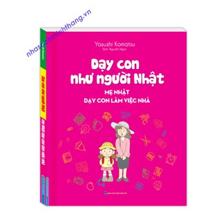 Sách - Dạy con như người Nhật - Mẹ Nhật dạy con làm việc nhà