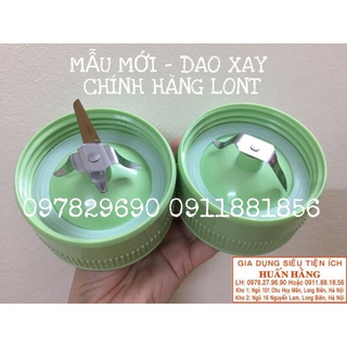 (MẪU MỚI - LINH KIỆN CHÍNH HÃNG) DAO XAY CHO MÁY XAY SINH TỐ LONT LT728