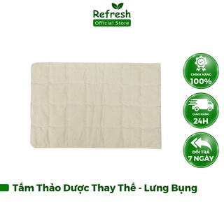 Tấm Thảo Dược Thay Thế REFRESH - Thay Thế Cho Chườm Lưng Bụng Loại Dùng Điện