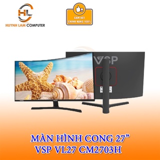 Màn hình cong VSP Thinking 27inch (CM2703H) Chính hãng phân phối