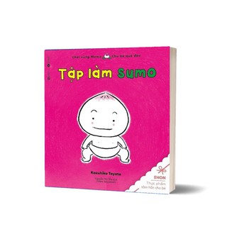 Sách - Ehon - Tập Làm Sumo (Tái Bản 2019)