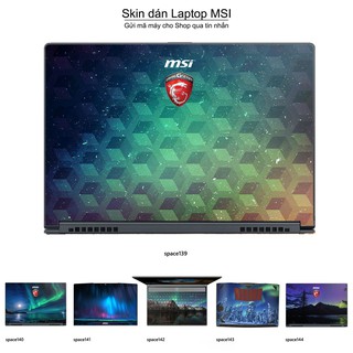 Skin dán Laptop MSI in hình không gian nhiều mẫu 24 (inbox mã máy cho Shop)