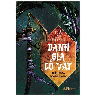 Sách - Danh gia cổ vật - Hội của đông lăng