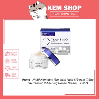 [Hàng _Nhật]  Kem đêm làm giảm Nám-Mờ nám-Trắng da-Transino Whitening Repair Cream EX 35G
