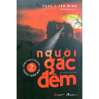 Sách xịn - Người Gác Đêm 2 (Tiểu Thuyết Trinh Thám)