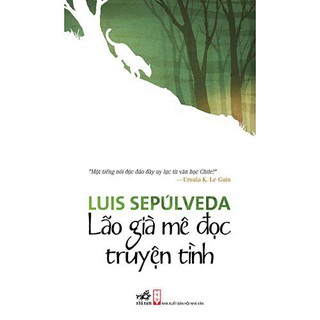 Sách - Lão Già Mê Đọc Truyện Tình [Nhã Nam]