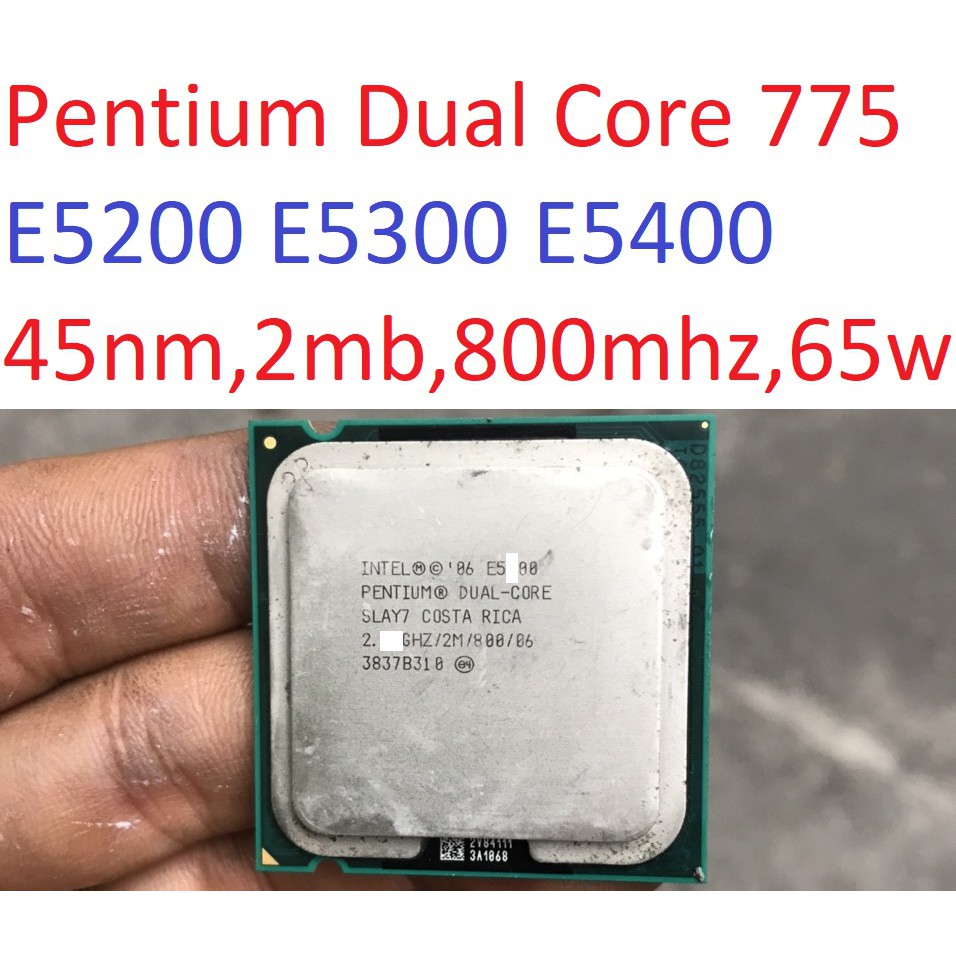 bộ vi xử lý CPU Intel E5200 E5300 E5400 E5500 E5700 E6500 E6320 E6550 E6750 E6600 E6700 6500k socket 775 pc máy tính