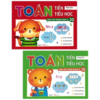 Sách - Toán Tiền Tiểu Học - Cộng Trừ Trong Phạm Vi 10 và Trong Phạm Vi 20 (Bộ 2 quyển, lẻ tùy chọn)