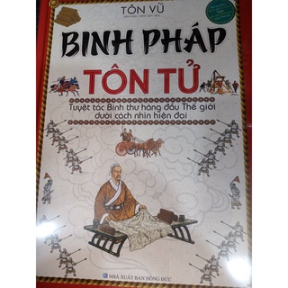 Sách - Binh Pháp Tôn Tử - Tuyệt Tác Binh Thư Hàng Đầu Thế Giới Dưới Cách Nhìn Hiện Đại