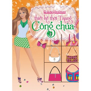 Sách - Dán Hình Thiết Kế Thời Trang Công Chúa (Tập 2)