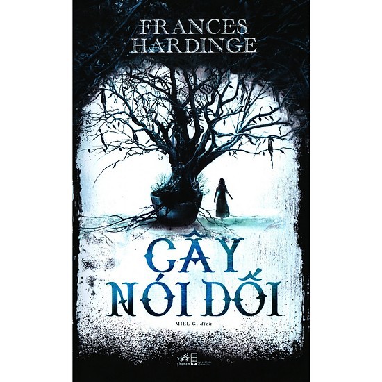 Sách - Cây nói dối (Frances Hardinge)