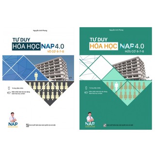 Sách Combo Tư Duy Hóa Học NAP 4.0 Giải Bài Toán Điểm 678 (Vô Cơ Hữu Cơ)