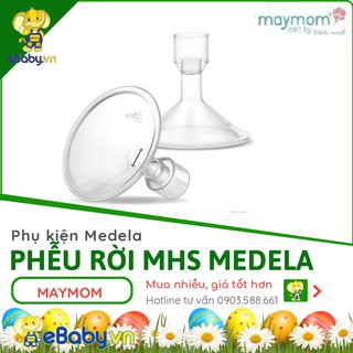 Phễu rời rời máy hút sữa Medela - Hàng Maymom thay thế cho máy hút sữa Medela | Thay thế toàn bộ phụ kiện cho Medela
