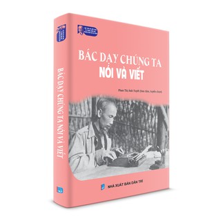 [Mã LT50 giảm 50k đơn 250k] Sách Bác Hồ - Bác dạy chúng ta nói và viết