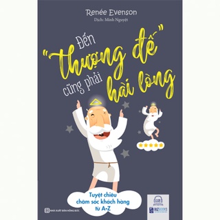 Sách - Đến thượng đế cũng phải hài lòng