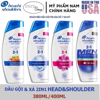 Dầu gội xả 2in1 Head &amp; Shoulders Mỹ 400ml Classic Dry Scalp Care Smooth &amp; Silky Pure Sport 380ml sạch gàu