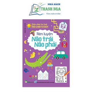 Sách rèn luyện não trái, não phải - Dành cho trẻ 3-4 tuổi