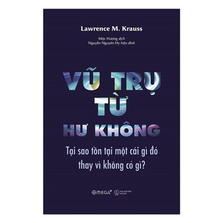 Sách AlphaBooks - Vũ trụ từ hư không