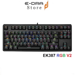 Bàn phím cơ Gaming Edra EK387 RGB LED V2 Bản Nâng Cấp ,(Blue /Brown /Red Switch )