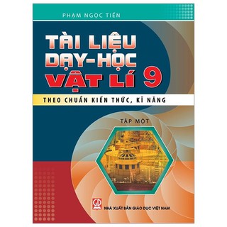 Sách - Tài liệu dạy - học Vật lí 9 - Tập 1