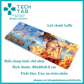 Lót chuột cỡ lớn Hải Tặc Luffy 80x30x0.3 cm họa tiết độc đáo