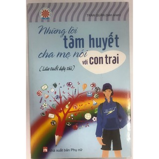 Sách- Những lời tâm huyết cha mẹ nói với con trai