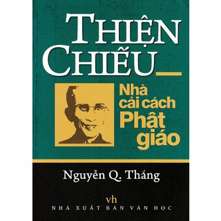 Sách - Thiện Chiếu Nhà Cải Cách Phật Giáo