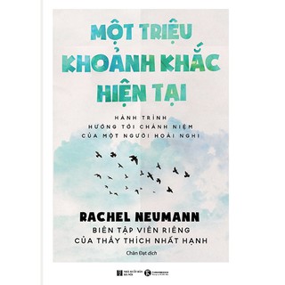 Sách - Một triệu khoảnh khắc hiện tại - Hành trình hướng tới chánh niệm của một người hoài nghi - Thái Hà Books