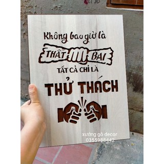 [Không Bao Giờ Là Thất Bại, Tất Cả Chỉ Là Thử Thách] Tranh Treo Tường Bằng Gỗ Trang Trí Phòng Tạo Động Lực Làm Việc