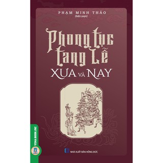 Sách - Phong Tục Tang Lễ Xưa Và Nay