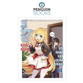Sách - Thế Giới Otome Game Thật Khắc Nghiệt Với Nhân Vật Quần Chúng - Tập 4