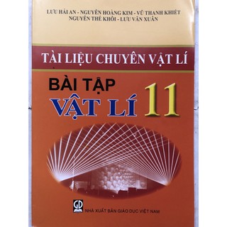 Sách - Tài liệu chuyên Bài tập Vật Lí 11