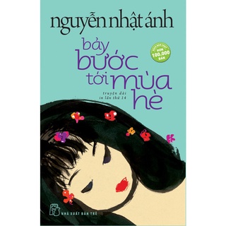 Sách - NXB Trẻ - Nguyễn Nhật Ánh - Bảy bước tới mùa hè