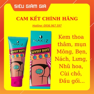NAKIZ LIVELY BUTT ❤️[ CHÍNH HÃNG ] ❤️ Kem thoa thâm, mụn Mông, Bẹn, Nách, Lưng, Nhũ hoa, Cùi chỏ, Đầu gối ❦ᗩ