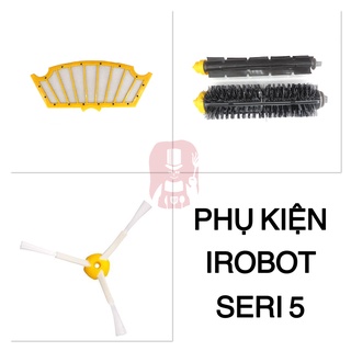 Phụ kiện thay thế cho Irobot Roomba seri 5 - Chổi chính , Chổi cạnh , Màng Lọc - Phụ kiện Robot hút bụi