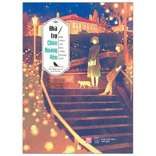 Sách - Nhà trọ chim hoàng yến (Tặng kèm bookmark, postcard)