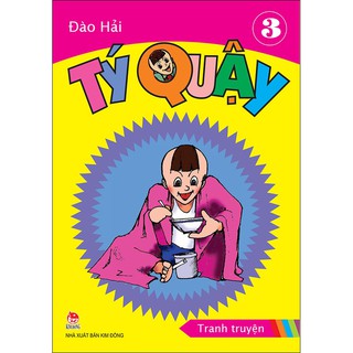 Sách - Tý Quậy - Tập 3 (Tái Bản)