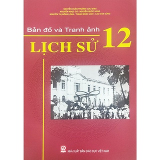 Sách - Bản đồ và Tranh ảnh Lịch sử 12