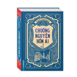 Sách - Chuông nguyện hồn ai (bìa cứng)