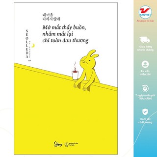 Sách - Mở Mắt Thấy Buồn, Nhắm Mắt Lại Chỉ Toàn Đau Thương