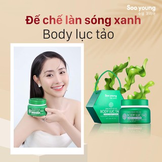 [MẪU MỚI 2021]BODY LỤC TẢO SOO YOUNG CAO CẤP CHÍNH HÃNG