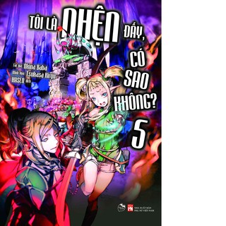 Sách Tôi là nhện đấy có sao không tập 5 Xuất bản 2020 tặng bookmark