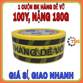 CUỘN BĂNG KEO HÀNG DỄ VỠ 100 YARD, NẶNG 180G