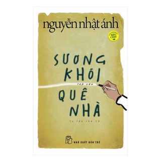 sương khói quê nhà - Nguyễn Nhật Ánh