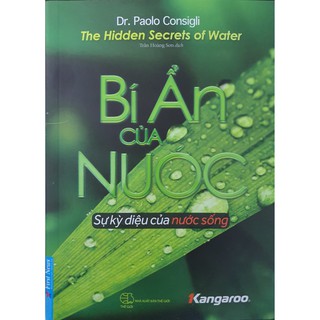 Sách Bí Ẩn Của Nước - Sự Kỳ Diệu Của Nước Sống