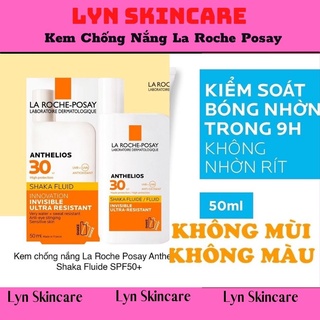 { Hot Trend } Kem Chống Nắng La Roche Posay Anthelios Shaka Fluid Anti Shine Gel Cream 50ml dạng sữa lỏng phù hợp da dầu