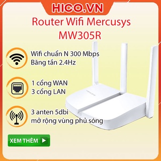 Router Wifi Chuẩn N Tốc độ 300Mbps Mercusys MW305R - 3 Anten 5dBi - Hàng Chính Hãng