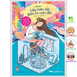 Sách - Lấy Màu Sắc Điểm Tô Cuộc Đời - Nghệ Thuật Phối Màu Cho Cuộc Sống Rực Rỡ - NXB Kim Đồng